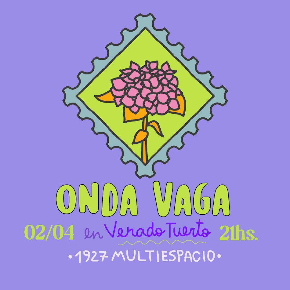 ONDA VAGA | 02/04 | VENADO TUERTO