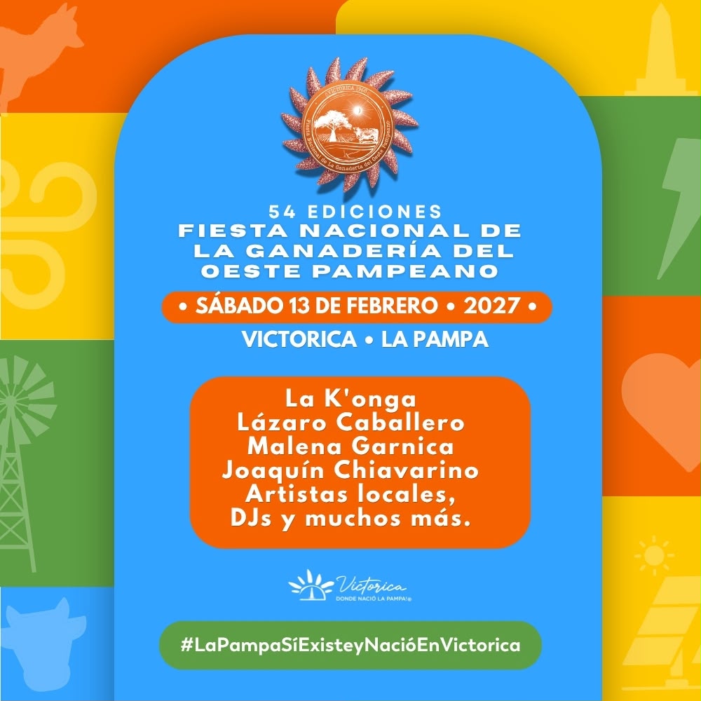 54 FIESTA NACIONAL DE LA GANADERIA | 13 FEB | VICTORICA