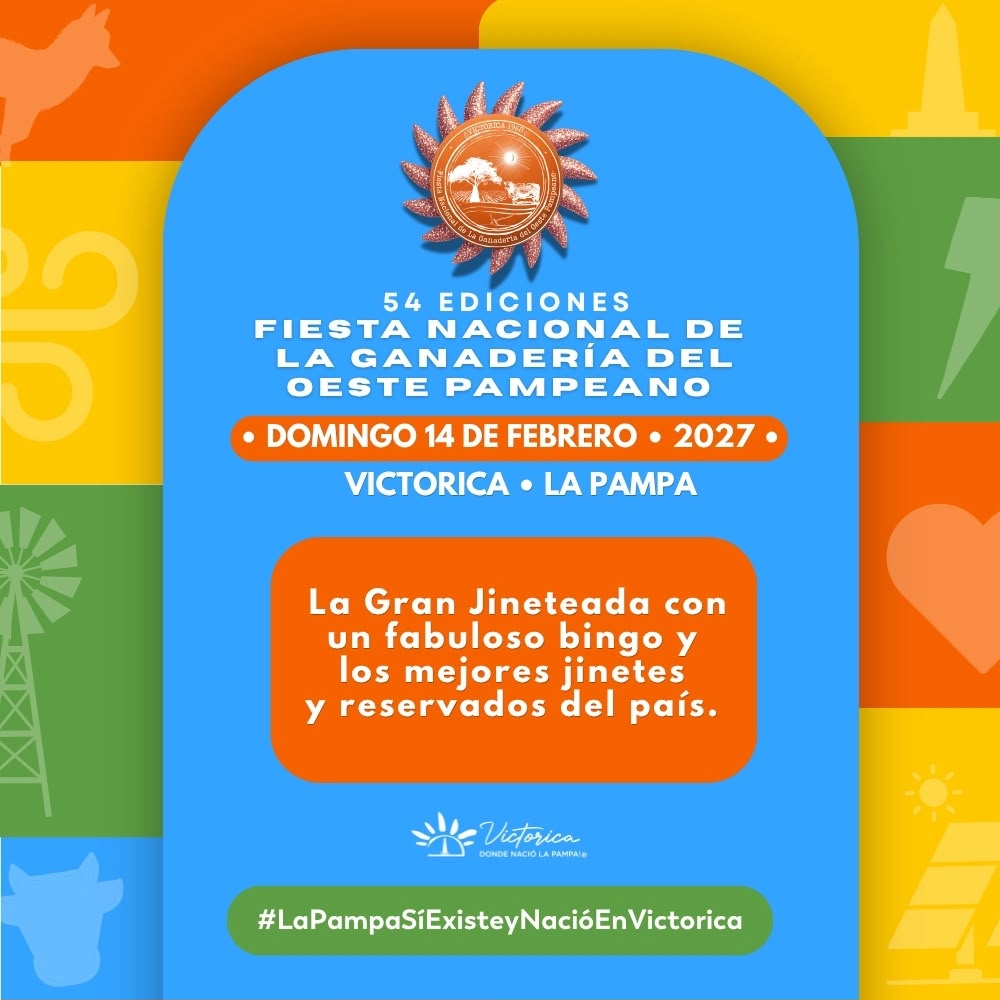 54 FIESTA NACIONAL DE LA GANADERIA | 14 FEB | VICTORICA