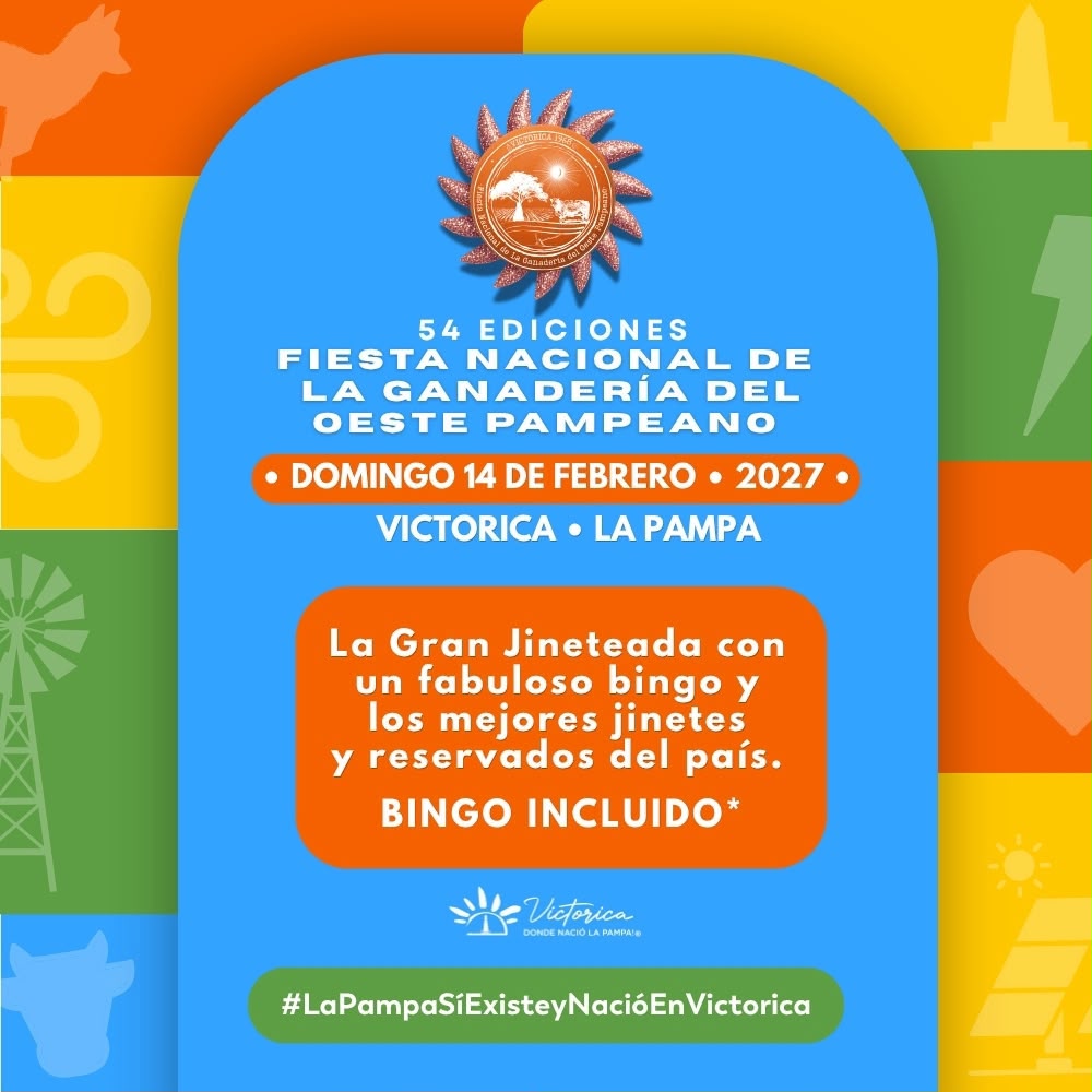 54 FIESTA NACIONAL DE LA GANADERIA | 14 FEB | VICTORICA