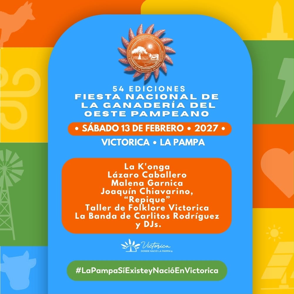 54 FIESTA NACIONAL DE LA GANADERIA | 13 FEB | VICTORICA